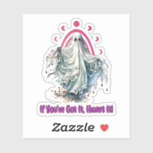 Adesivo Se você tem isso assombra-lo - Halloween