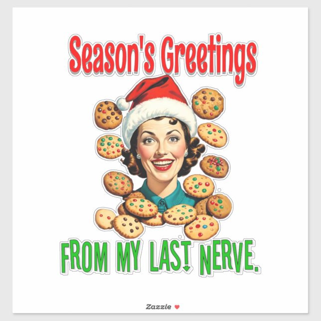 Adesivo Season's Greetings From My Last Nerve (Folha)