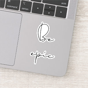 Adesivo Seja épico
