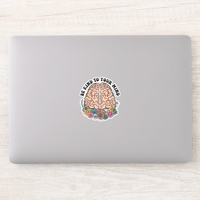 Adesivo Seja gentil com sua mente (Computador)