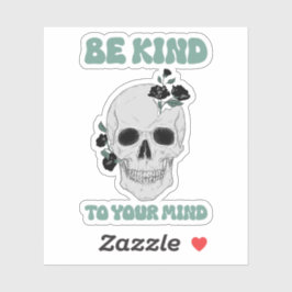 Adesivo Seja gentil com sua mente