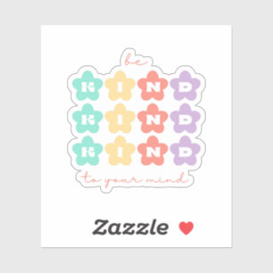 Adesivo Seja gentil com sua mente   Doces De Pêssego Para 