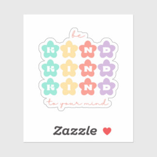 Adesivo Seja gentil com sua mente | Doces De Pêssego Para