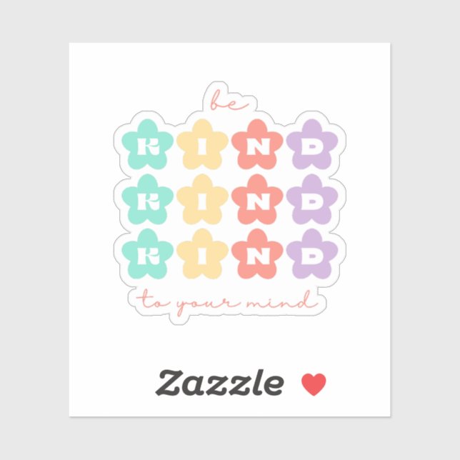 Adesivo Seja gentil com sua mente | Doces De Pêssego Para  (Folha)