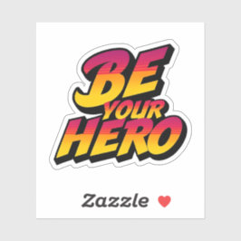 Adesivo Seja o seu Design de Herói
