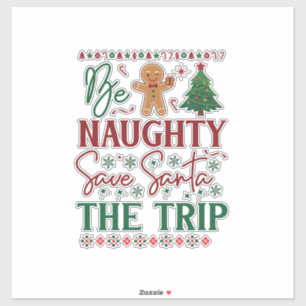 Adesivo Seja Travesso Salve Viagem de Papai Noel Biscoito 