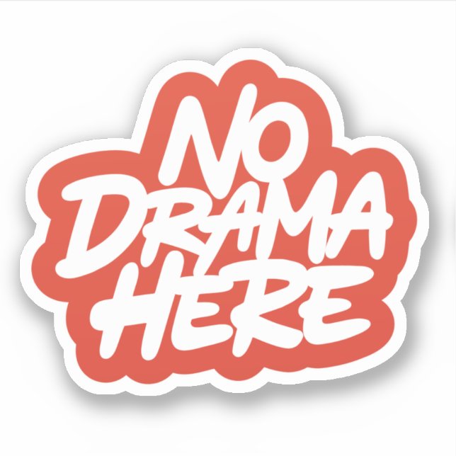 Adesivo Sem Drama Aqui (Frente)