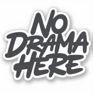 Adesivo Sem Drama Aqui