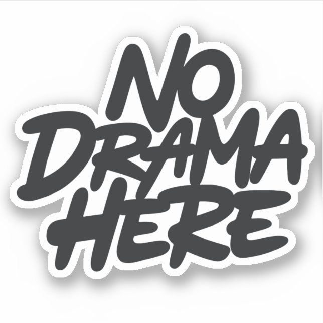 Adesivo Sem Drama Aqui (Frente)