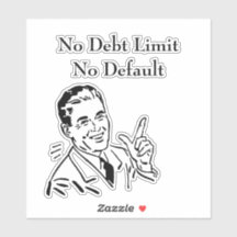 Sem Limite de Dívida, Sem Padrão