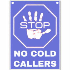 Adesivo Sem Sinal de Chamada Fria para Porta Frente e Jane