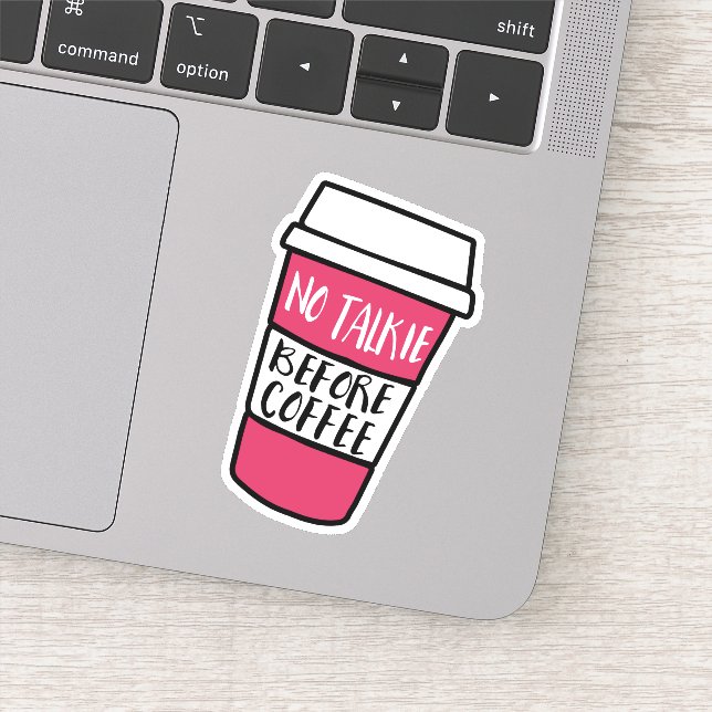 Adesivo Sem Talkie Antes Do Café | Amantes Engraçadas De C (Detalhe)