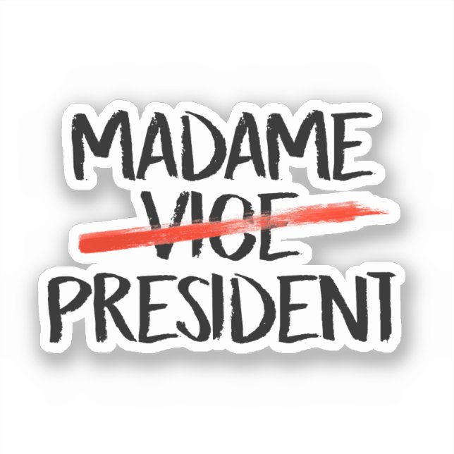 Adesivo Senhora Presidente (Frente)