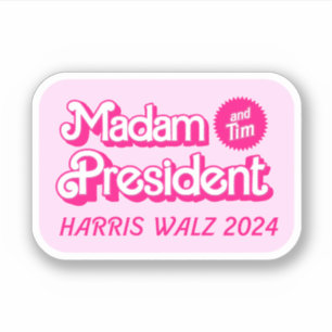 Adesivo Senhora Presidente Rosa e Tim