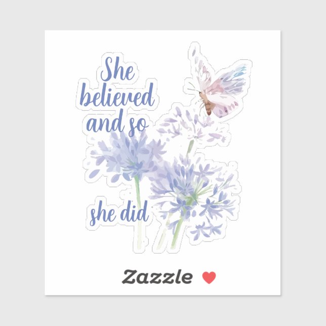 Adesivo "She believed and so Motivational Quote Butterfly (Folha)