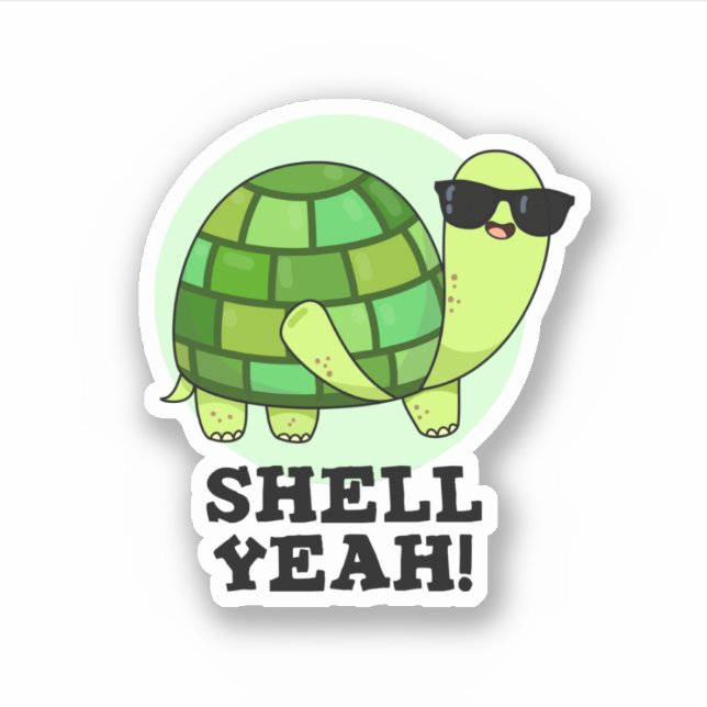 Adesivo Shell Sim Engraçado Tortoise Pun (Frente)