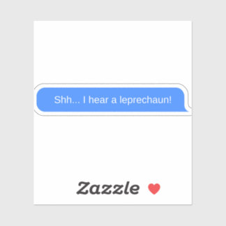 Adesivo Shh. Ouvi um duende!