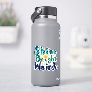 Adesivo Shine Bright Weirdo