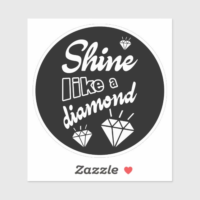 Adesivo Shine Like a Diamond (Folha)