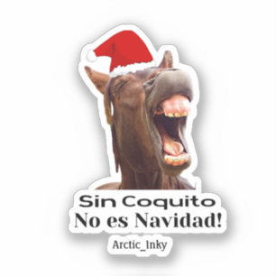 Adesivo Sin Coquito No Es Navidad