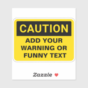 Adesivo Sinal Personalizado de Aviso de Precaução