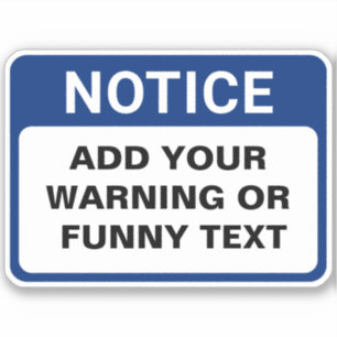 Adesivo Sinal Personalizado Engraçado de Aviso