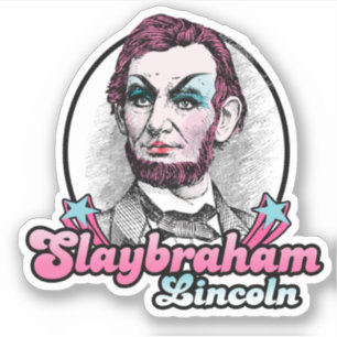 Adesivo Slaybraham Lincoln