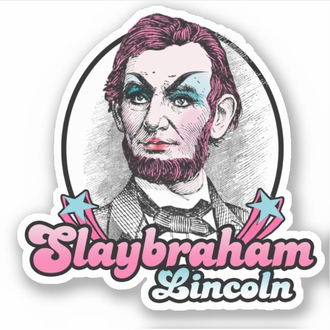 Adesivo Slaybraham Lincoln (Frente)