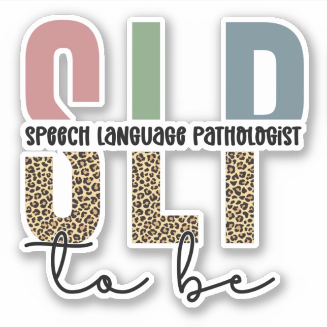 Adesivo SLP to be -Future Speech language Pathologist gift (Frente)