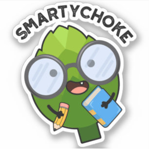 Adesivo Smartychoke Funny Artichoke Pun
