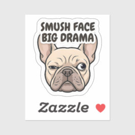 Adesivo Smush Face Big Drama Funny French Bulldog Design