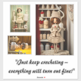 Adesivo Só continue a cortar tudo vai ficar bem