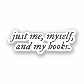 Adesivo só eu, eu e meus livros