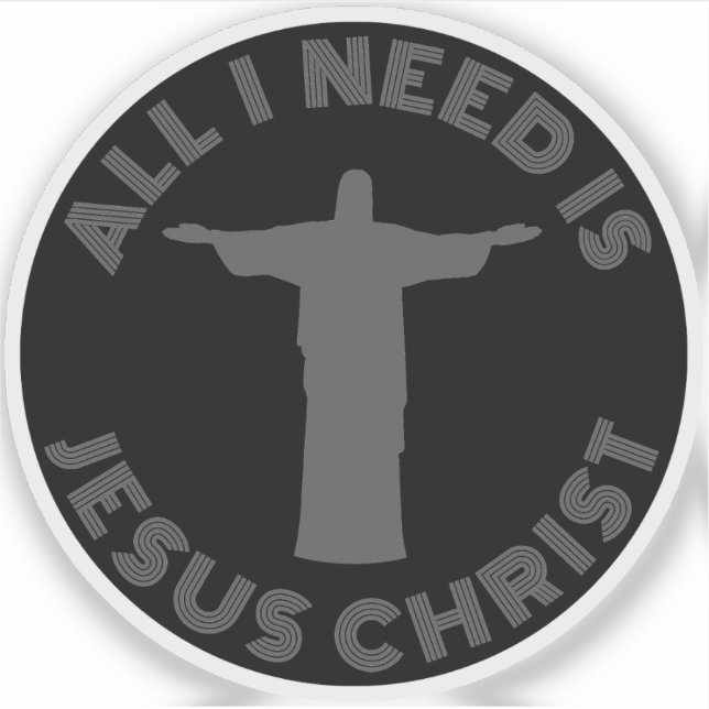 Adesivo Só preciso de Jesus Cristo - v2 (cinza) (Frente)