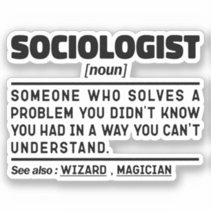Adesivo Sociólogo Noun Human Behaviour Teacher Sociology