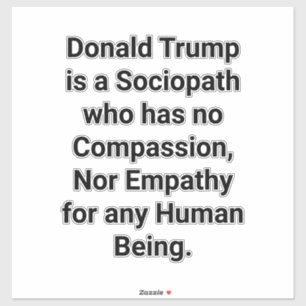Adesivo Sociopata Sem Compaixão-Trump Hankamer Artjunkhaus