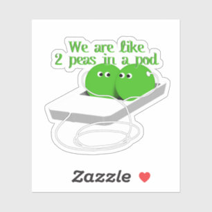 Adesivo Somos como duas ervilhas em um pote
