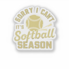 Adesivo Sorry I Can't It's Softball Season Quote