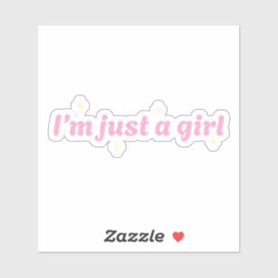 Adesivo Sou apenas uma garota Vinyl Sticker