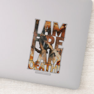 Adesivo Sou O Fogo, Sou A Morte!