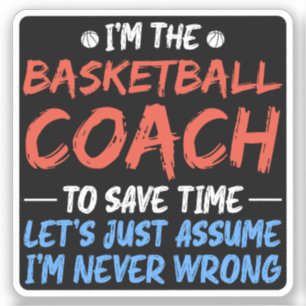 Adesivo Sou o treinador de basquete para poupar tempo no j