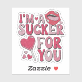 Adesivo Sou um Sucker para o seu Sticker - Namorados