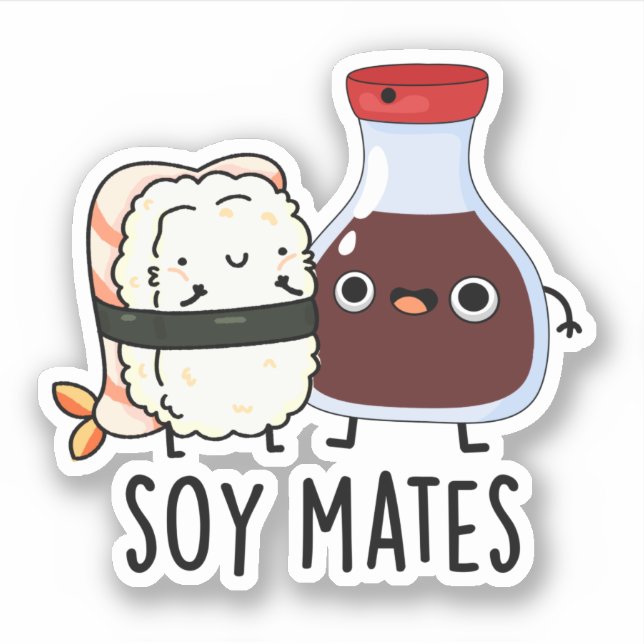 Adesivo Soy Mates Engraçados Molho De Soja (Frente)