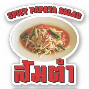 Adesivo Spicy Papaya Salad [Som Tam] ... Comida tailandesa