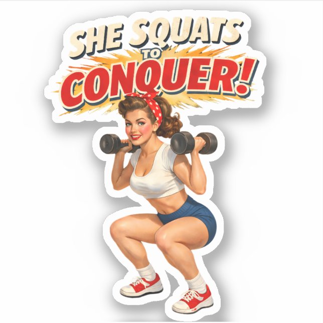 Adesivo Squats To Conquer -Funny Retro Fitness Pin-Up- Gym (Frente)