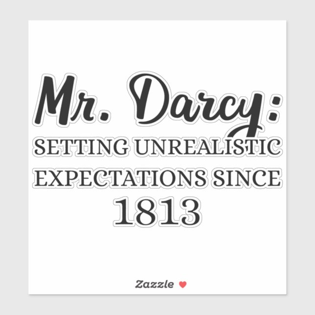 Adesivo Sr. Darcy: Expectativas Irrealistas Desde 1813 II (Folha)