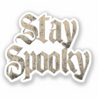 Adesivo "Stay Spooky" Vintage Gothic Typography