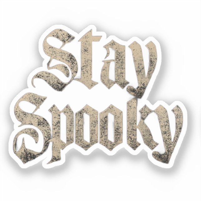Adesivo "Stay Spooky" Vintage Gothic Typography (Frente)