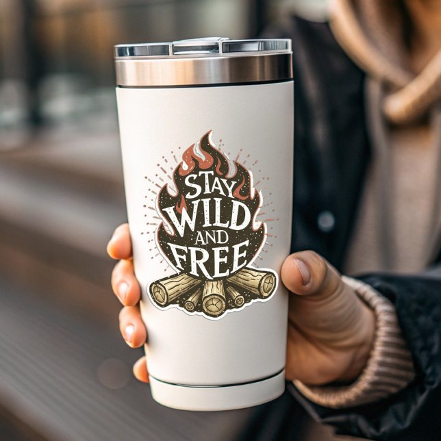 Adesivo Stay Wild & Free Fire Pit Sticker | Die-Cut (Stay Wild & Free Fire Pit Sticker | Die-Cut by PiggyPrint Stickers.)