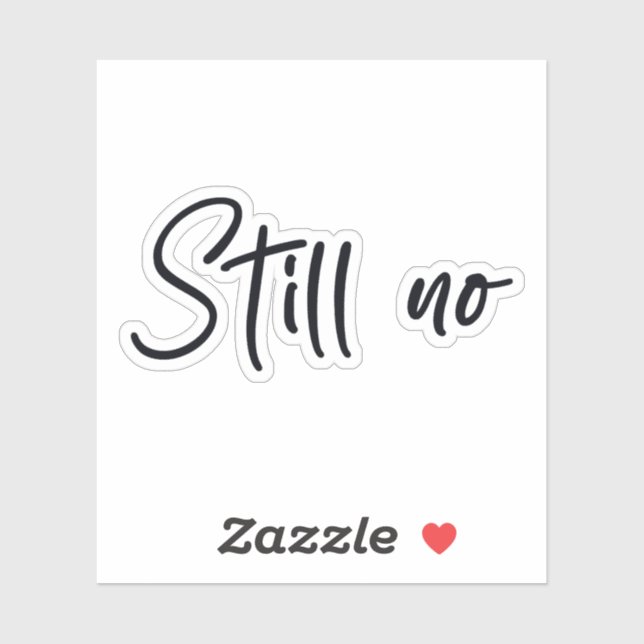 Adesivo Still no (Folha)